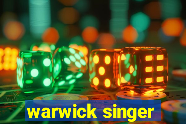 warwick singer