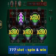 777 slot - spin & win