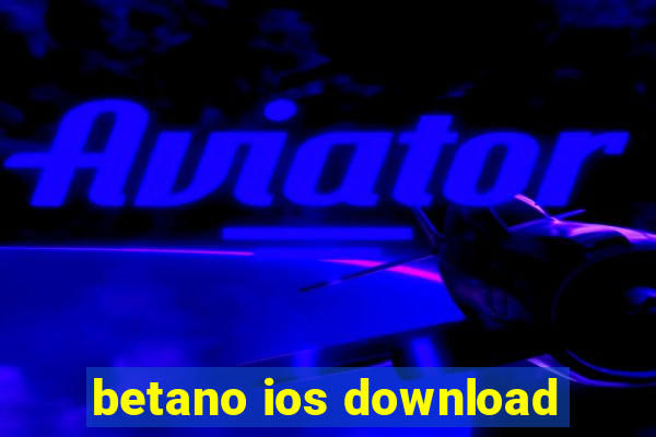 betano ios download