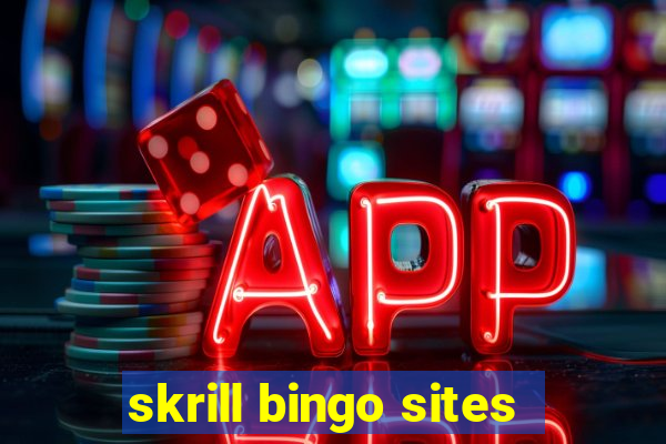 skrill bingo sites