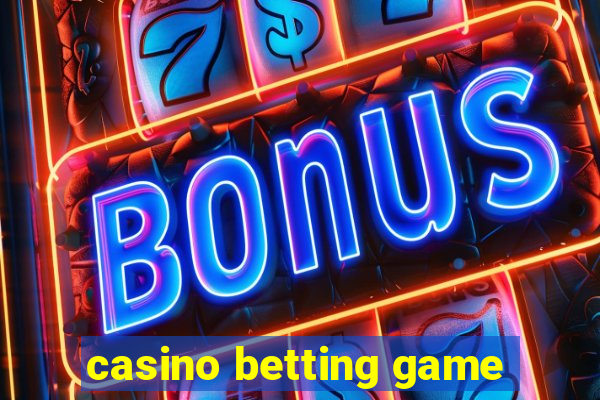 casino betting game