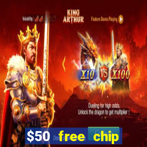 $50 free chip casino no deposit