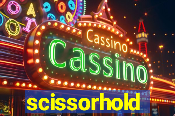 scissorhold