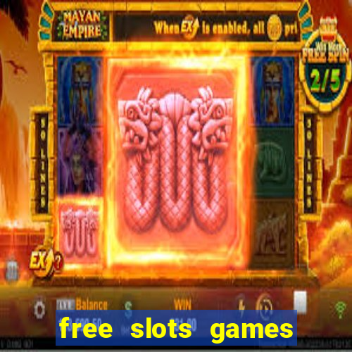 free slots games to play for free