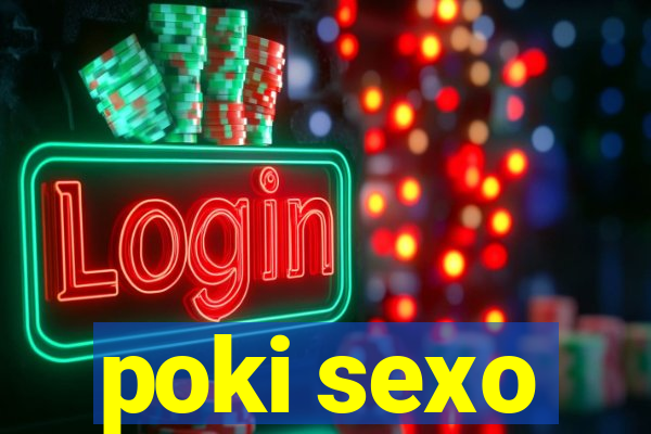 poki sexo