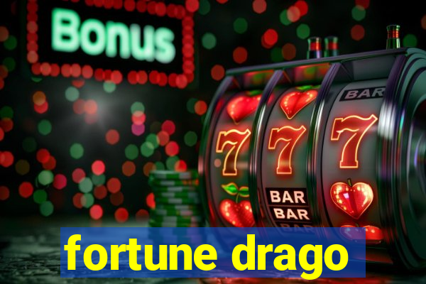 fortune drago