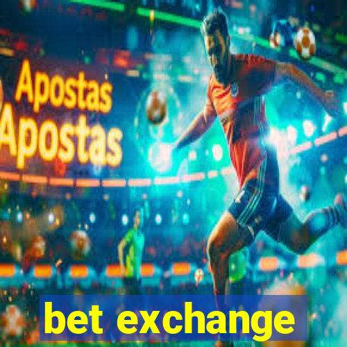 bet exchange