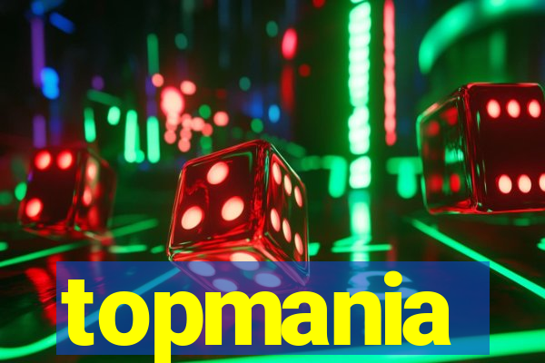 topmania