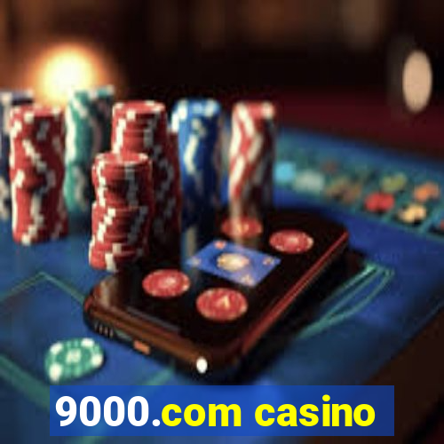 9000.com casino