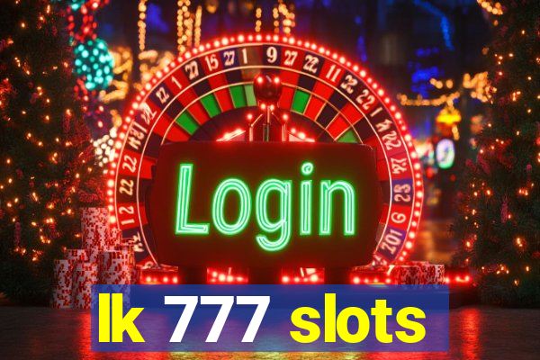 lk 777 slots