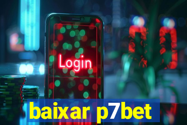 baixar p7bet