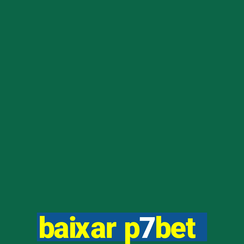 baixar p7bet