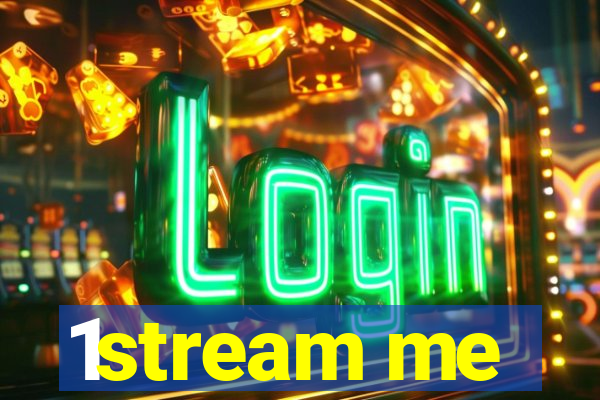 1stream me