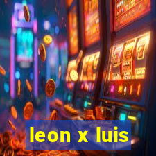 leon x luis