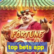 top bets app