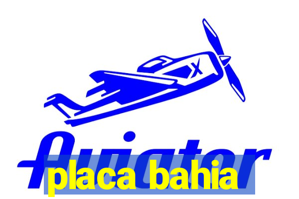 placa bahia