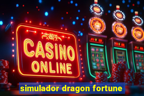 simulador dragon fortune