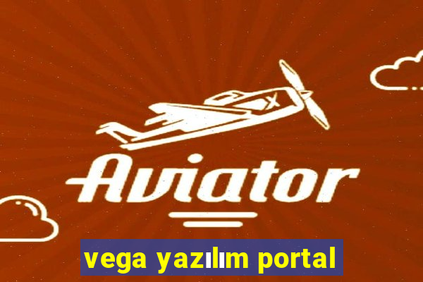 vega yazılım portal