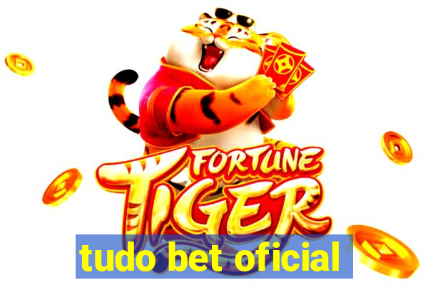 tudo bet oficial