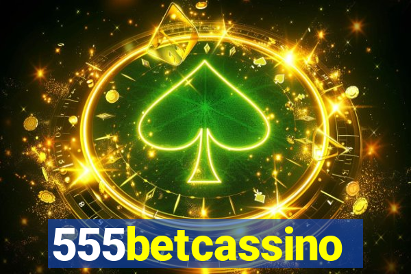 555betcassino