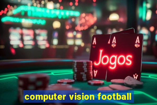 computer vision football