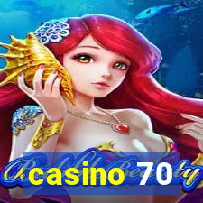 casino 70