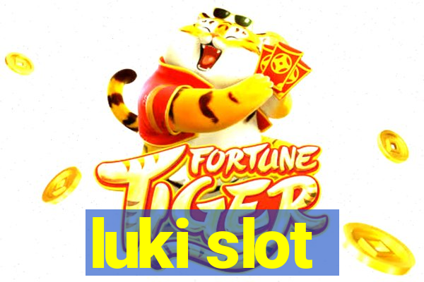 luki slot