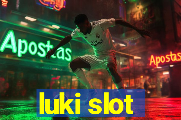 luki slot