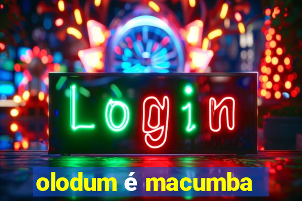 olodum é macumba