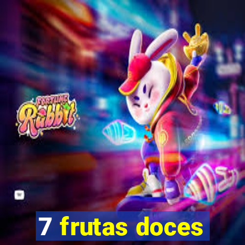 7 frutas doces