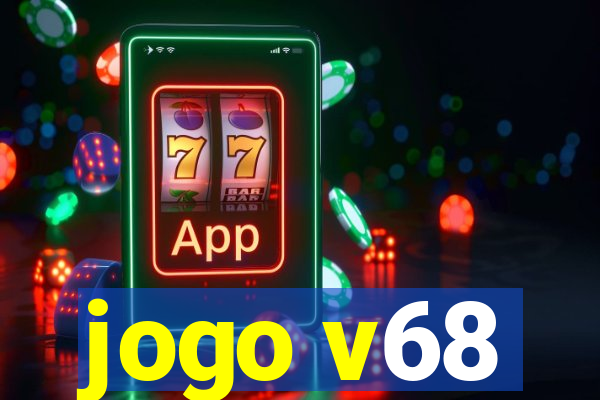 jogo v68