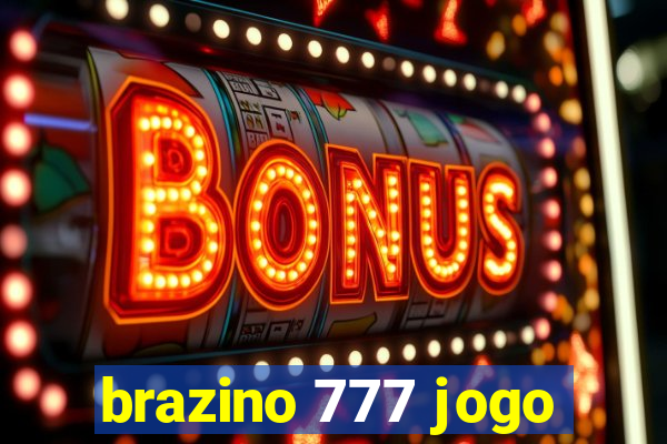 brazino 777 jogo