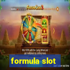 formula slot