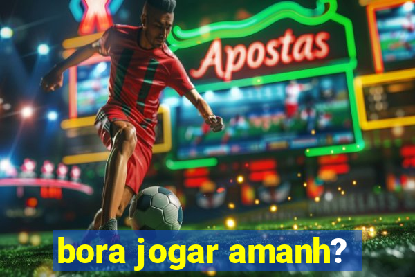 bora jogar amanh?