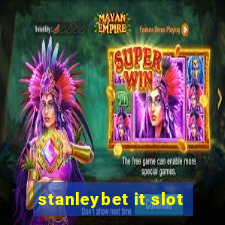 stanleybet it slot