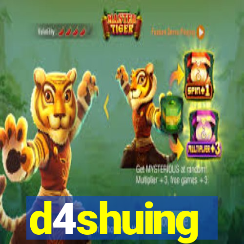 d4shuing