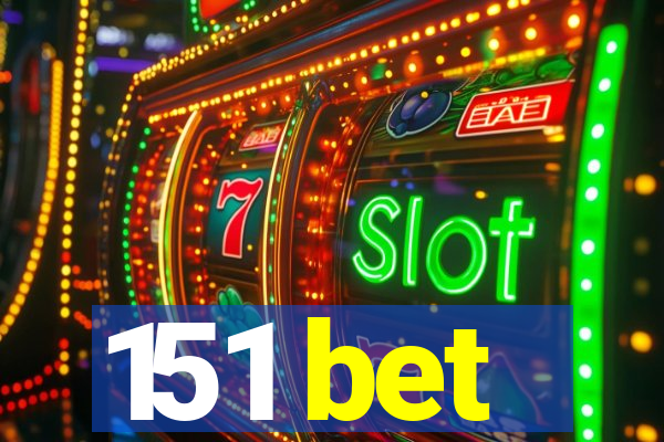 151 bet