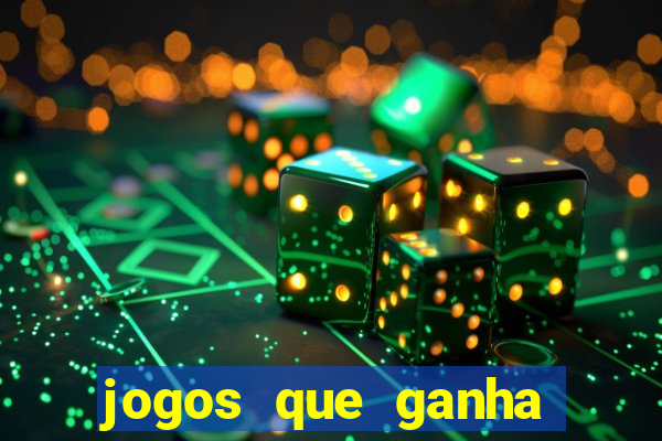 jogos que ganha dinheiro sem pagar nada