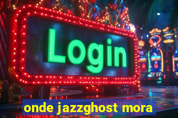 onde jazzghost mora