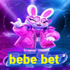 bebe bet