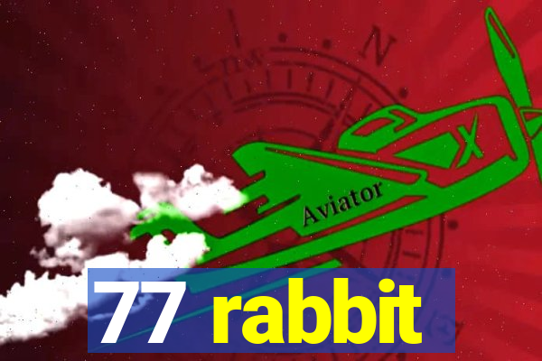 77 rabbit