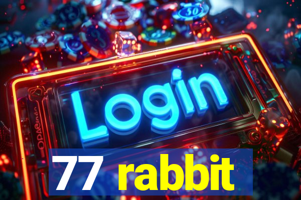 77 rabbit