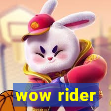 wow rider