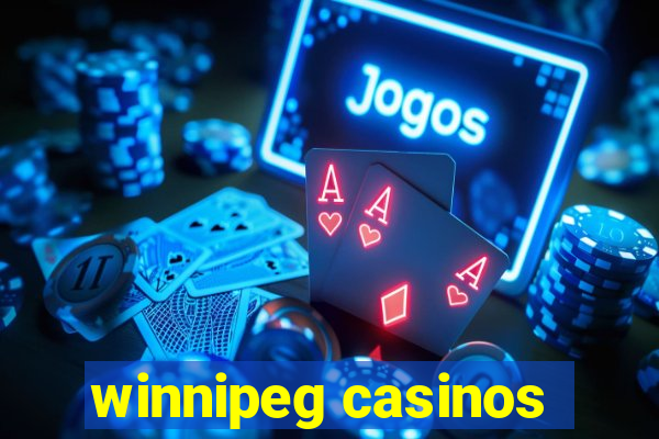 winnipeg casinos