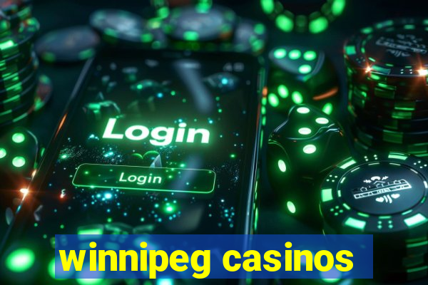 winnipeg casinos