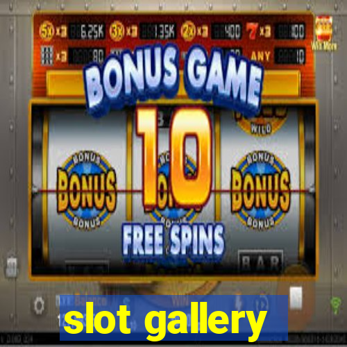 slot gallery