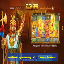 online gaming slot machines