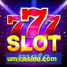 um casino.com