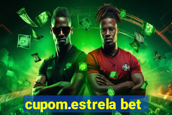 cupom.estrela bet