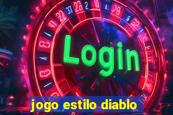 jogo estilo diablo